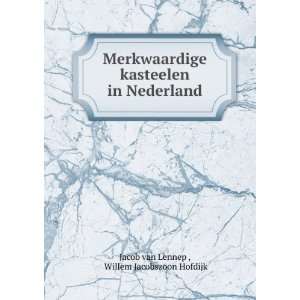  in Nederland Willem Jacobszoon Hofdijk Jacob van Lennep  Books