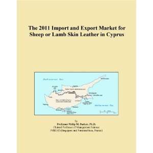   2011 Import and Export Market for Sheep or Lamb Skin Leather in Cyprus