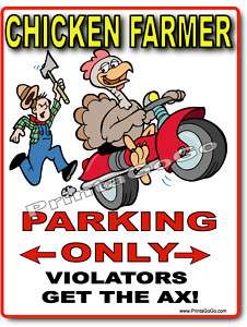 CHICKEN FARMER Parking Sign   RANCH FEED CLUCK FRYER  