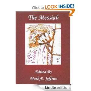 The Messiah Mark E Jeffries  Kindle Store