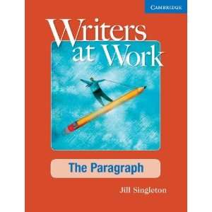  Writers at Work The Paragraph [Paperback] Jill Singleton Books