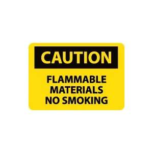   CAUTION Flammable Materials No Smoking Safety Sign
