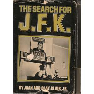   For J. F. K. (9780399114182) Jr. Joan Blair and Clay Blair Books