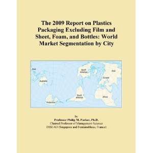 The 2009 Report on Plastics Packaging Excluding Film and Sheet, Foam 