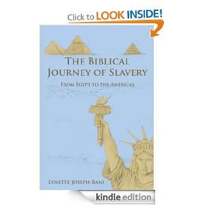 The Biblical Journey of Slavery Lynette Joseph Bani  