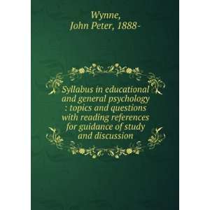   for guidance of study and discussion John Peter, 1888  Wynne Books