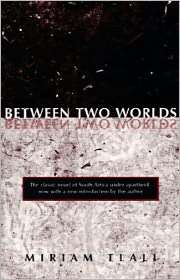 Between Two Worlds, (1551116057), Miriam Tlali, Textbooks   Barnes 