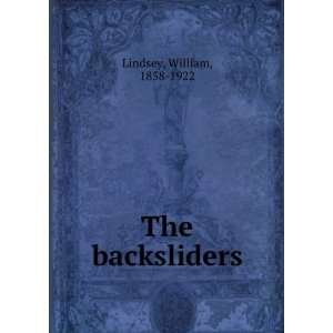  The backsliders, William Lindsey Books