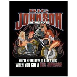   ) BIG JOHNSON   Youll Never Ride A Hog When You Got A BIG JOHNSON