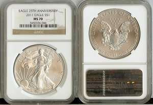 2011 $1 ASE 25th Anniversary NGC MS70  
