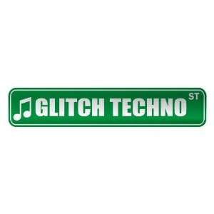   GLITCH TECHNO ST  STREET SIGN MUSIC