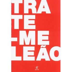  Trate Me Leao (Em Portugues do Brasil) (9788573025583 