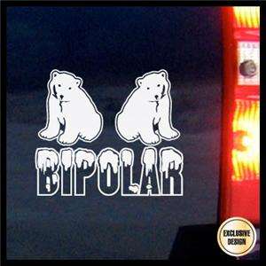 Funny Bipolar Decal, Crazy Bear Sticker, Fun Joke  