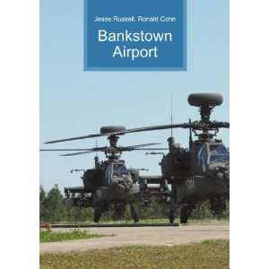 Bankstown Airport Ronald Cohn Jesse Russell  Books