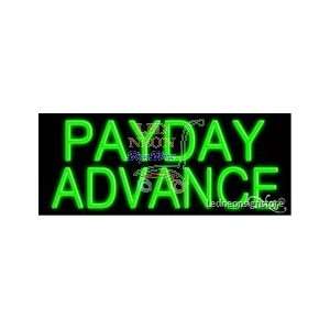 Payday advance Neon Sign 13 Tall x 32 Wide x 3 Deep