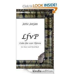 LfvP Liebe für vier Pfoten (German Edition) Jette Jorjan  