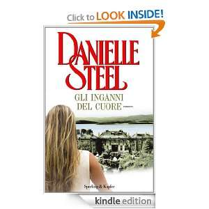 Gli inganni del cuore (Pandora) (Italian Edition) Danielle Steel, G 