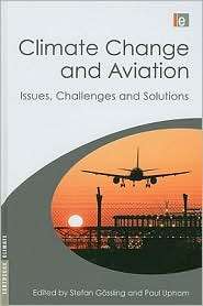 Climate Change and Aviation Issues, Challenges and Solutions 