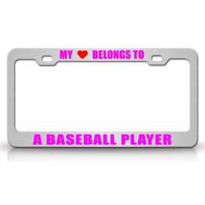 MY HEART BELONGS TO A BASEBALL PLAYER Occupation Metal Auto License 
