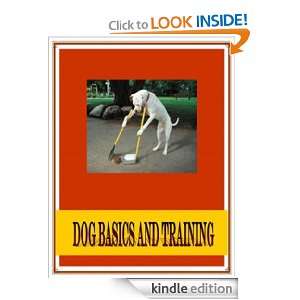Dog Basics And Training The Ultimate Dog Training Guide AAA 
