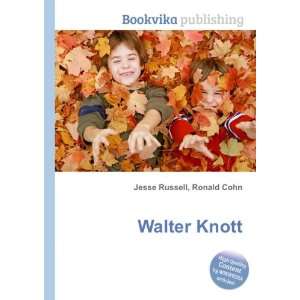  Walter Knott Ronald Cohn Jesse Russell Books