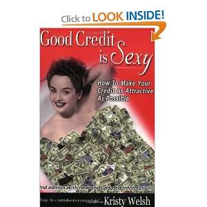  Good Credit Is Sexy [Paperback] Kristy Welsh Books