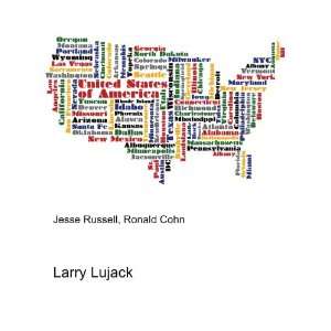 Larry Lujack Ronald Cohn Jesse Russell  Books