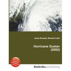  Hurricane Gustav (2002) Ronald Cohn Jesse Russell Books
