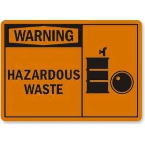  Warning Hazardous Waste (with graphic) Aluminum Sign, 10 