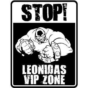  New  Stop    Leonidas Vip Zone  Parking Sign Name