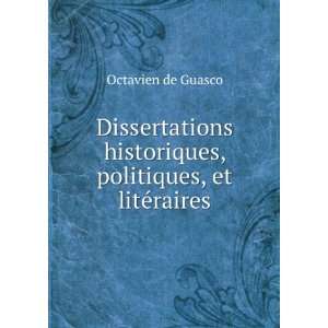   historiques, politiques, et litÃ©raires Octavien de Guasco Books