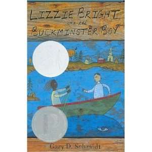  Lizzie Bright and the Buckminster Boy (Newbery Honor Book 