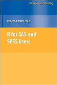 for SAS and SPSS Users, (144191854X), Robert A. Muenchen, Textbooks 