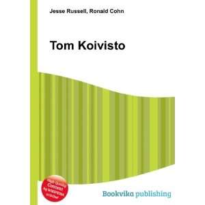  Tom Koivisto Ronald Cohn Jesse Russell Books