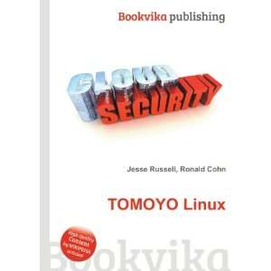 TOMOYO Linux Ronald Cohn Jesse Russell  Books
