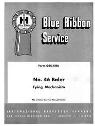 INTERNATIONAL 46 Baler Tying Mechanism Service Manual  
