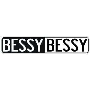   NEGATIVE BESSY  STREET SIGN