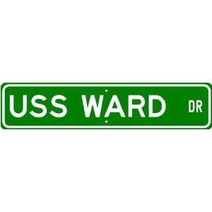  USS WARD APD 16 Street Sign   Navy