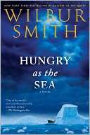 Hungry As the Sea Wilbur Smith