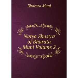    Natya Shastra of Bharata Muni Volume 2 Bharata Muni Books
