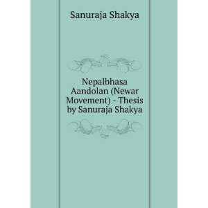   (Newar Movement)   Thesis by Sanuraja Shakya Sanuraja Shakya Books