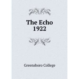  The Echo. 1922 Greensboro College Books