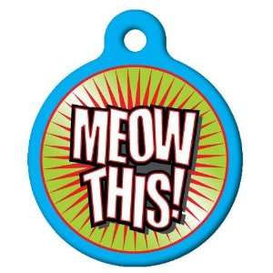  Dog Tag Art Custom Pet ID Tag for Cats   Meow This   Small 