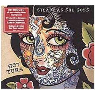   as she goes by hot tuna audio cd 2011 buy new $ 15 10 35 new from