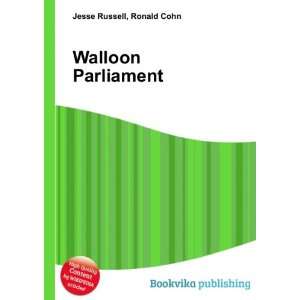 Walloon Parliament Ronald Cohn Jesse Russell  Books
