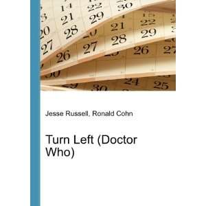 Turn Left (Doctor Who) Ronald Cohn Jesse Russell  Books