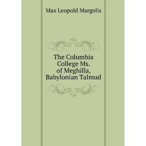   Ms. of Meghilla, Babylonian Talmud Max Leopold Margolis Books