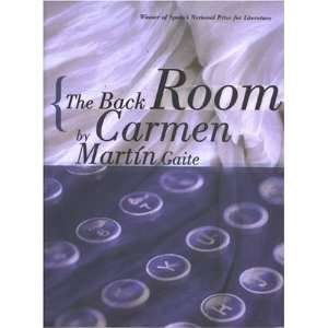  The Back Room [Paperback] Carmen Martin Gaite Books