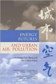 Energy Futures and Urban Air Pollution Challenges for China and the 