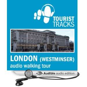  Tour An Audio guided Walk Around the Westminster Area (Audible Audio